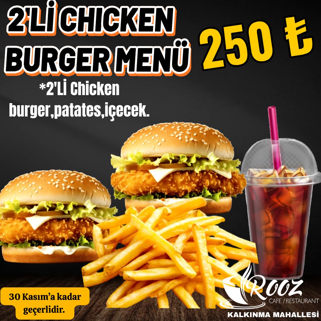 2'Lİ CHICKEN BURGER +PATATES+ İÇECEK - İÇECEK ÇEŞİTLERİ COLA -AYRAN   
          
panelenmiş tavuk göğsü,marul,domates,turşu,karamelize mantar-soğan,dip sos