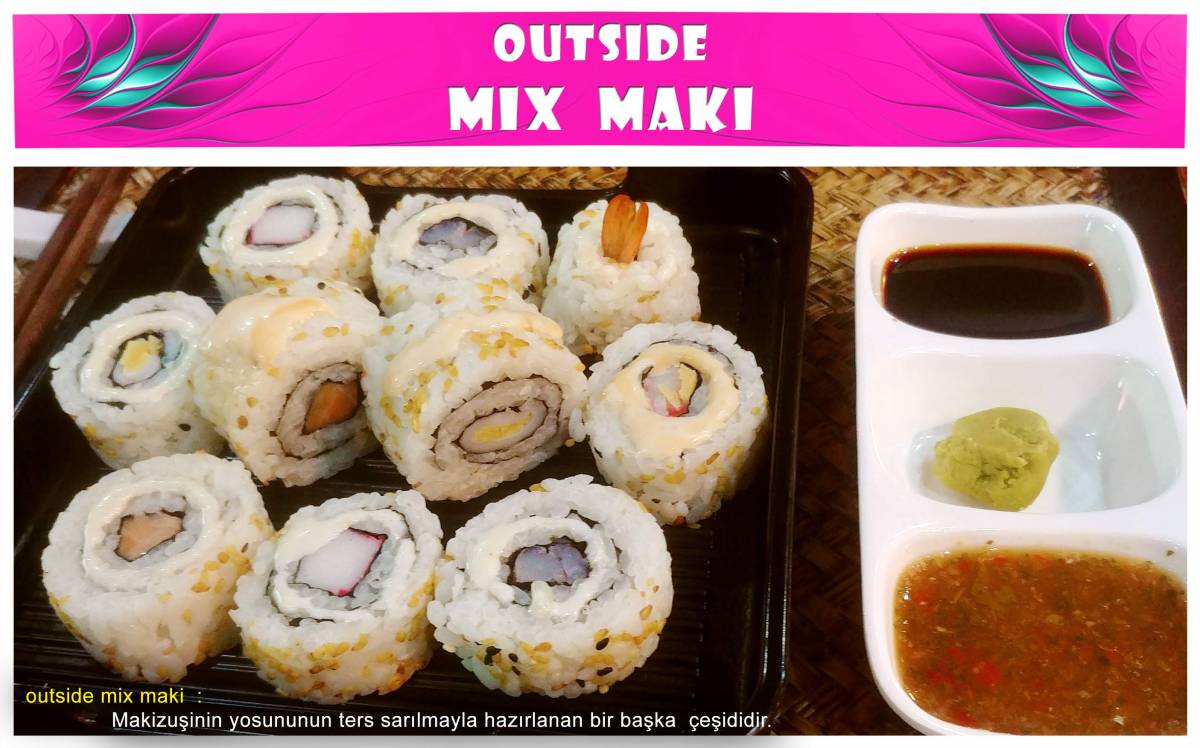 Outside Mix Maki